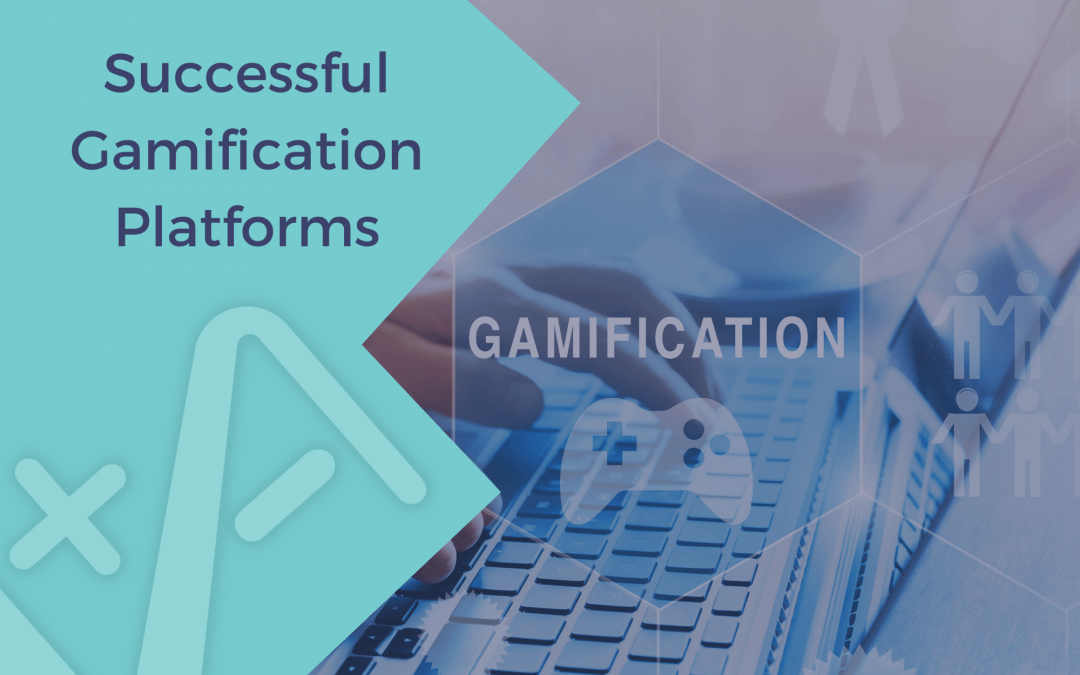 Successful Gamification Platforms