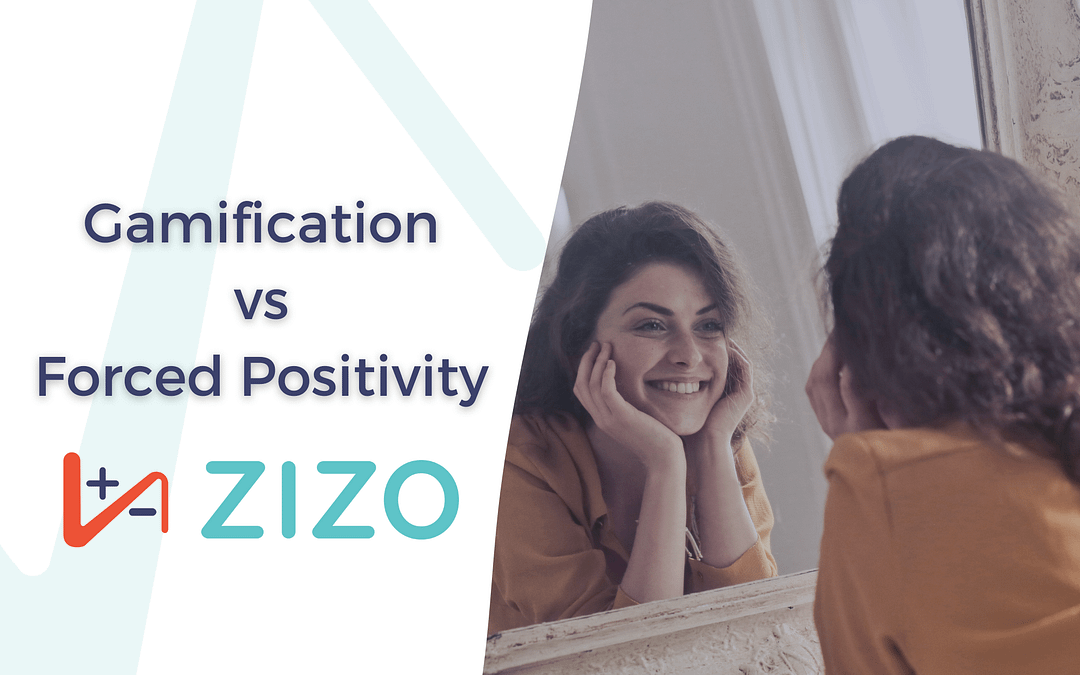 Gamification vs Forced Positivity