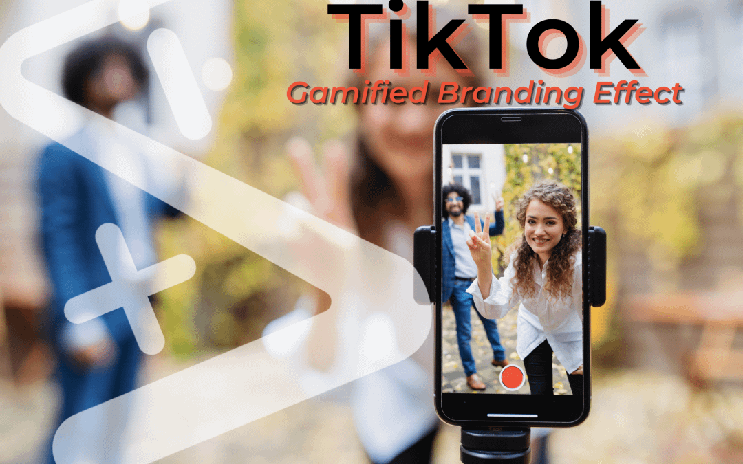TikTok: Gamified Branding Effect