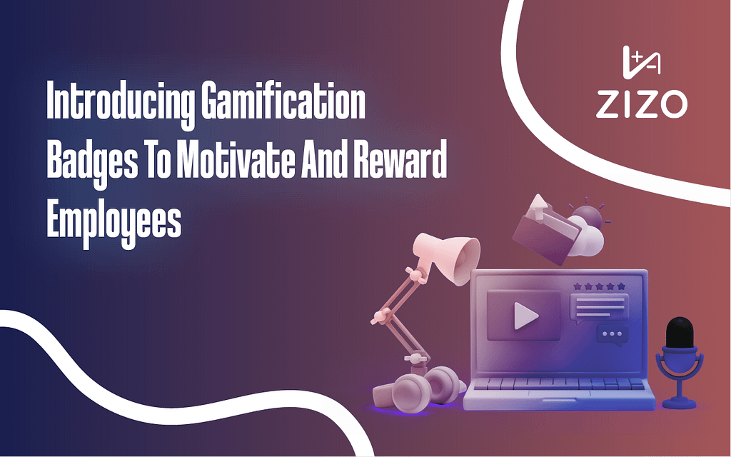 gamification badges to motivate and reward employees