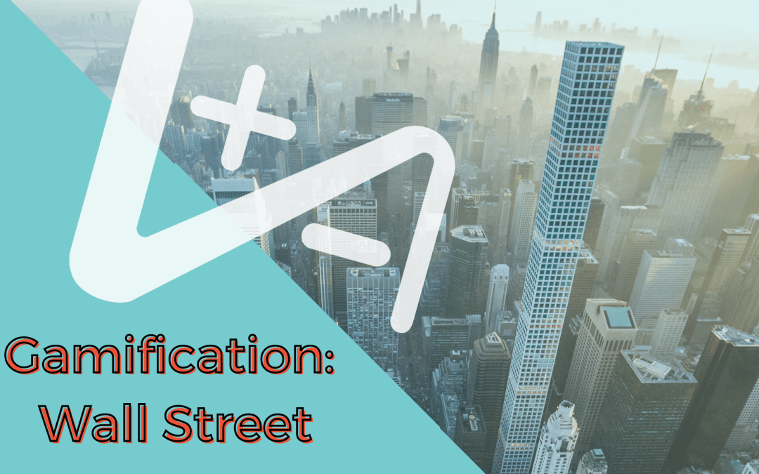 Gamification: Wall Street