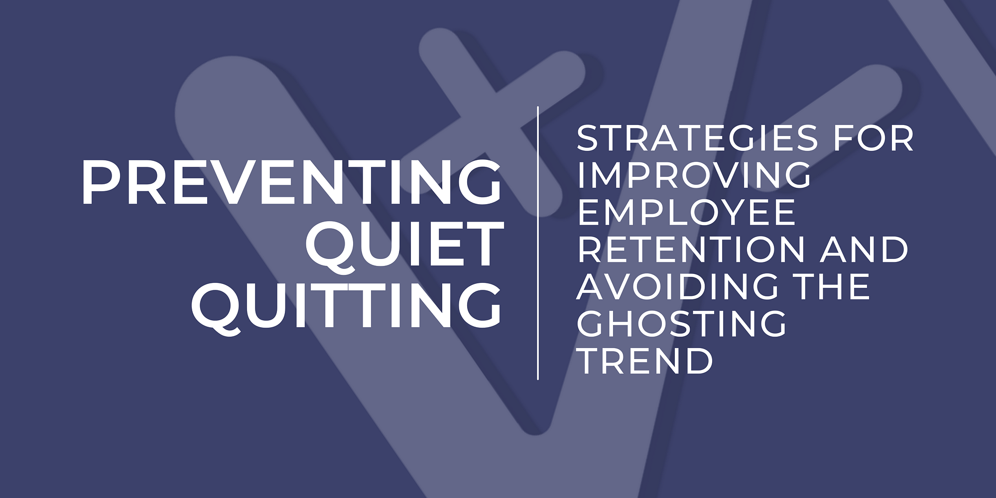 Prevent Quiet Quitting_ZIZO