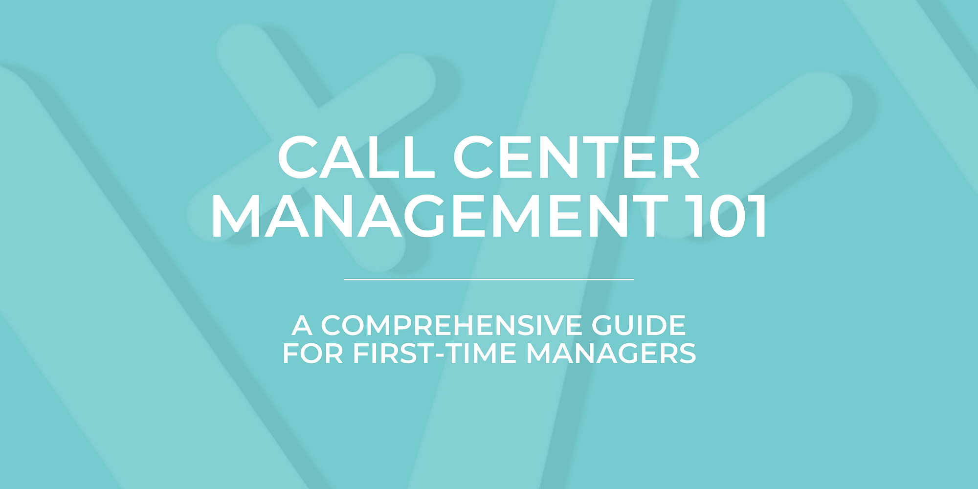 Call Center Management 101