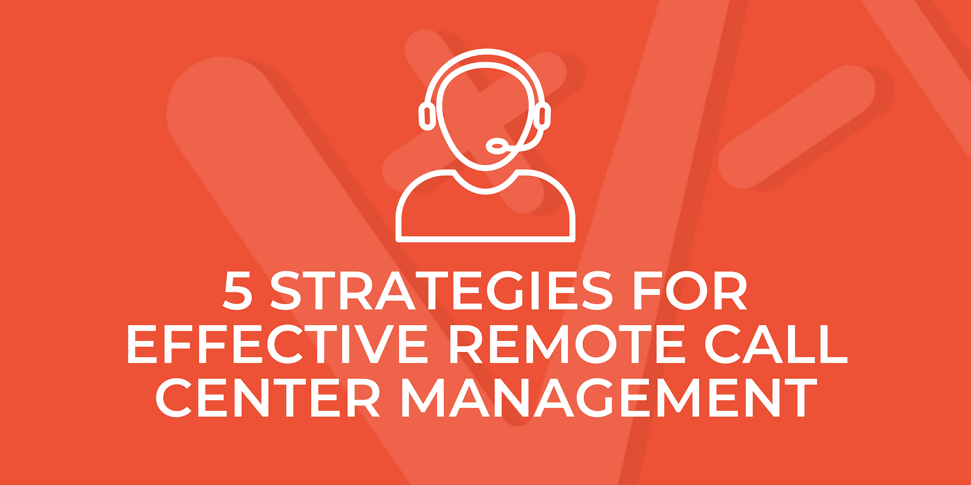 Remote Call Center Management