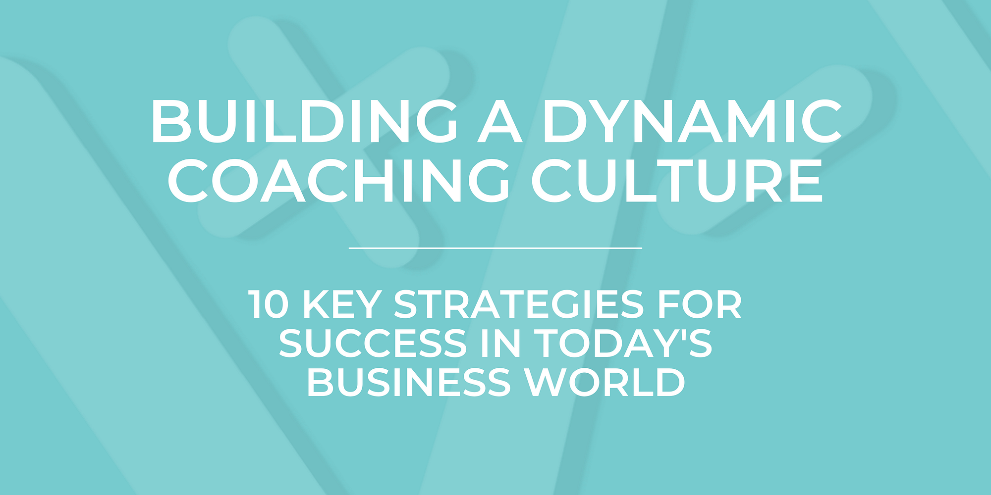 Dynamic Coaching Culture