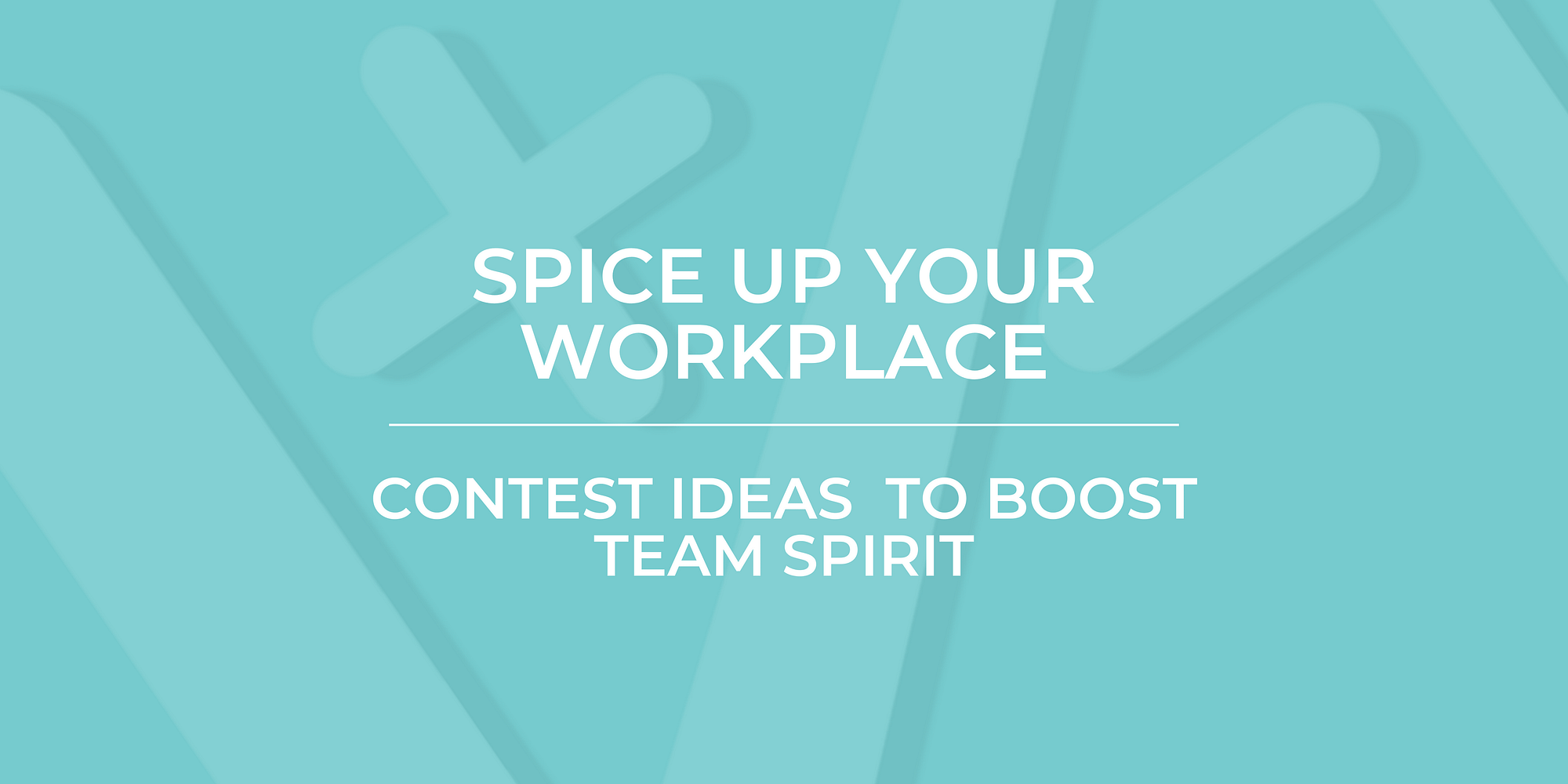 Spice Up Your Workplace: Contest Ideas to Boost Team Spirit 