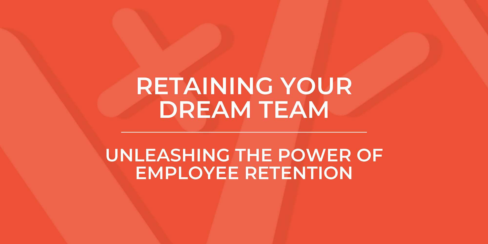 Employee Retention
